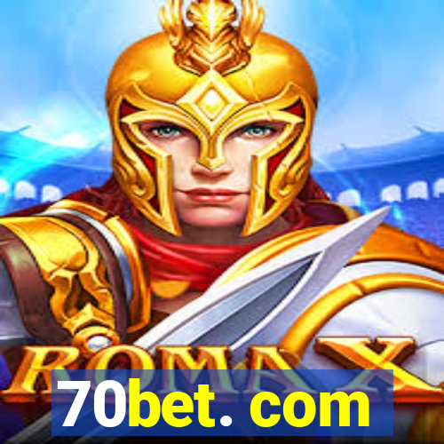 70bet. com